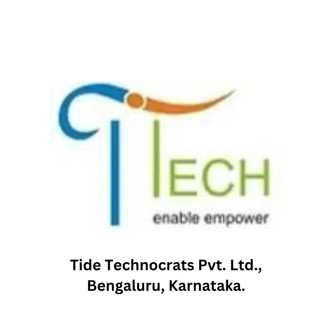 Tide Technocrats Pvt. Ltd., Bengaluru, Karnataka.